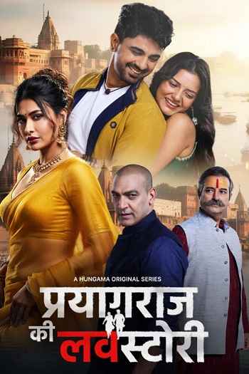 Prayagraj Ki Love Story 2026 Hindi Season 01 Complete 1080p 720p 480p HDRip ESubs