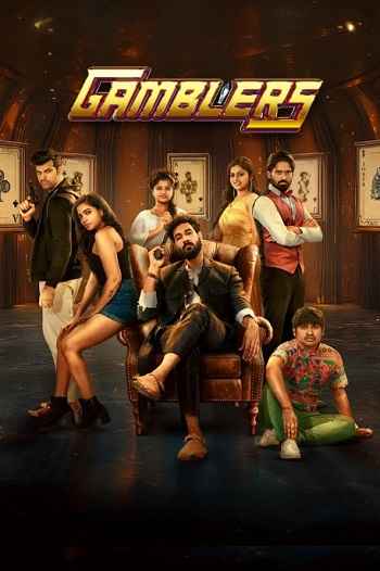 Gamblers 2025 Hindi ORG Dual Audio Movie DD2.0 1080p 720p 480p UNCUT HDRip ESubs HEVC