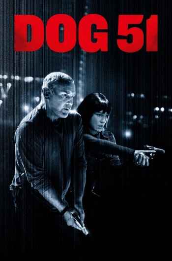Dog 51 2025 Hindi ORG Dual Audio Movie DD2.0 1080p 720p 480p Web-DL x264 ESubs HEVC