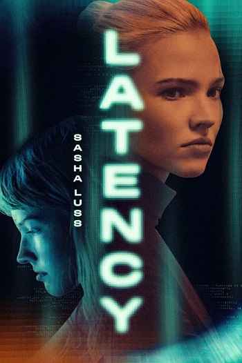 Latency 2024 Hindi ORG Dual Audio Movie DD2.0 1080p 720p 480p BluRay ESubs x264