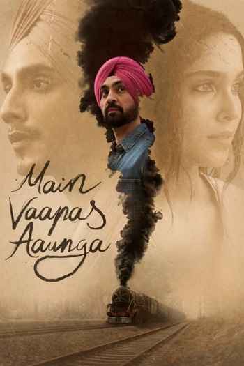 Main Vaapas Aaunga 2026 Hindi Movie 1080p 720p 480p HDTC x264 HEVC