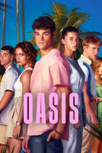 Oasis 2026 S01 Complete Hindi Dual Audio 1080p 720p 480p Web-DL ESubs