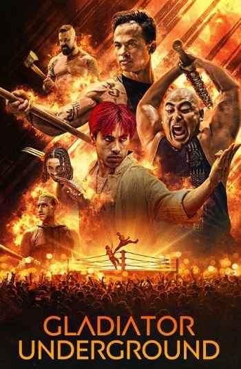 Gladiator Underground 2025 Hindi ORG Dual Audio Movie DD5.1 1080p 720p 480p Web-DL x264 ESubs HEVC