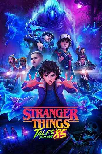 Stranger Things Tales from 85 2026 S02 Complete Hindi Dual Audio 1080p 720p 480p Web-DL ESubs