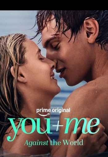 You+Me – Against the World 2026 Hindi ORG Dual Audio Movie DD5.1 4k 1080p 720p 480p Web-DL x264 ESubs HEVC