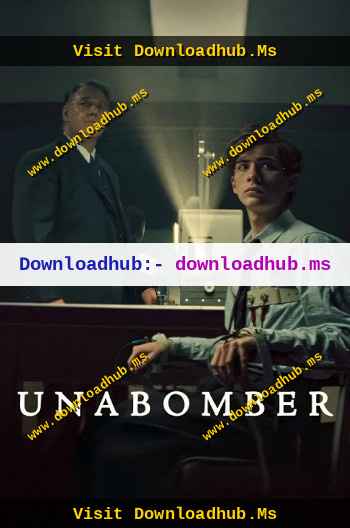 Unabomber 2026 Hindi ORG Dual Audio Movie DD5.1 1080p 720p 480p Web-DL x264 ESubs HEVC