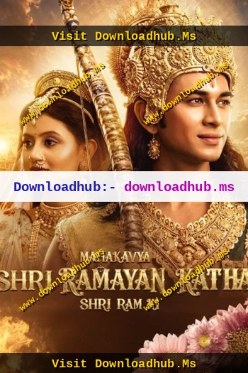 Mahakavya Shri Ramayan Katha Shri Ram Ki 2026 Hindi Movie 1080p 720p 480p HDTC x264 HEVC